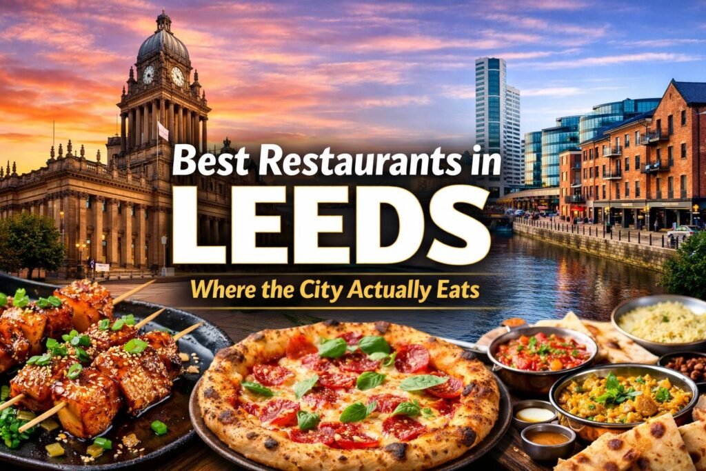 Best Restaurants in Leeds